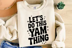 Let's Do This Yam Thing Svg | Halloween Svg | Shirt Svg Product Image 2