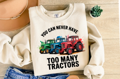 You can never have too many tractors svg | Shirt Svg Product Image 2