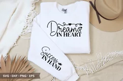 Dreams In Heart SVG - Positivity Sleeve T shirt Design Product Image 1