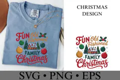 Fun Old Fashioned Family Christmas Svg | Shirt Svg Product Image 2