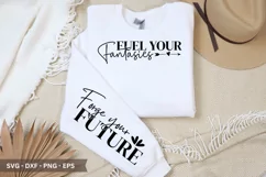 Fuel your fantasies SVG - Positive T-Shirt Design Product Image 1
