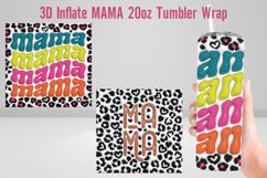 3D MAMA inflated 20 oz Tumbler Wrap Sublimation. Product Image 1
