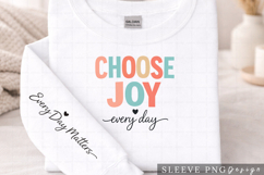 Choose Joy Every Day Matters Sleeve PNG Design Product Image 2