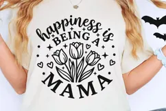 Happiness Is Being A Mama Svg, Mom Life Svg, Floral Mama Svg Product Image 2