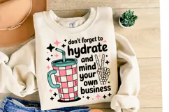 Don't forget to Hydrate Svg Design | Shirt Svg Product Image 2