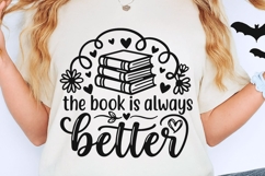The Book Is Always Better Svg, Book Lover Svg, Book Club Svg Product Image 2