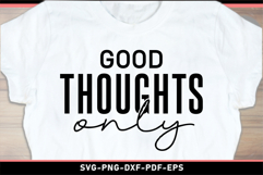 Good thoughts only Product Image 1
