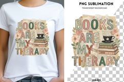 Books are my therapy png design for T-shirts Product Image 1