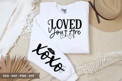 Loved You Are SVG Design - Sleeve Shirt Design Svg Product Image 1