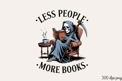 LESS PEOPLE MORE BOOKS PNG Product Image 1