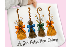 Autumn Halloween Witch Broom PNG, A Girl’s Gotta Have Option Product Image 2