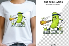 Dill With It Pickleball PNG | Funny Pickleball Pun Design Product Image 1