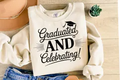 Graduate and Celebrating svg | Graduation Svg | Shirt Svg Product Image 2