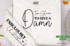 Too glam to give a damn Sleeve SVG PNG Product Image 1