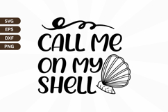 Call Me on My Shell SVG Design, Summer &amp; Beach SVG Design Product Image 1