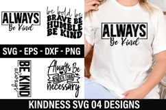 Kindness SVG Design - Always Be Kinder than necessary Product Image 1