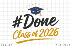 Class Of 2026 PNG: Graduation Celebration Senior Party png Product Image 1
