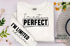 I'm not perfect Sleeve SVG PNG, i'm limited edition SVG Product Image 1