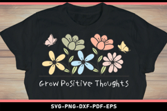 Grow positive thoughts SVG, Inspirational Quotes SVG Product Image 2