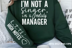 I'm not a singer, I'm a melody manager SVG PNG Product Image 1