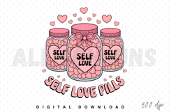 Self Love Pills Sublimation PNG, Self Care Sublimation Product Image 1