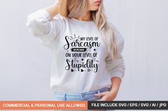 My Level Of Sarcasm Depends On Your Level Of Stupidity Product Image 1