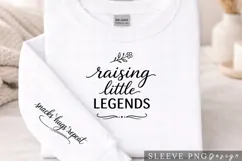Raising Little Legends Mom Life Sleeve PNG Design Product Image 3