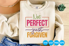 Not Perfect Just Forgiven quotes Christian SVG Design Product Image 2