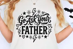 Go Ask Your Father Svg, Mom life Svg, Tired Mom Svg. Product Image 2