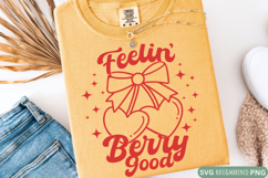 Feelin&#039; Berry Good SVG | Summer SVG | Retro Coquette SVG PNG Product Image 1