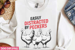 Easily Distracted By Peckers PNG, Funny Animal Sublimation P Product Image 2