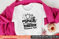 If My Mouth Doesn&#039;t Say It My Face Definitely Will Svg Desig Product Image 1