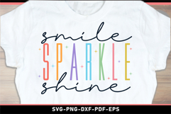 smile sparkle shine SVG, Inspirational Quotes T shirt design Product Image 1