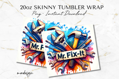 Mr Fix It 20 oz Tumbler Wrap PNG, Father's Day Sublimation Product Image 2