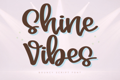 Shine Vibes - Bouncy Script Font Product Image 1