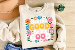 See the Good be the Good Svg | Shirt Svg Product Image 2