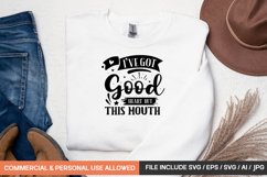 I've Got A Good Heart But This Mouth Svg Product Image 1