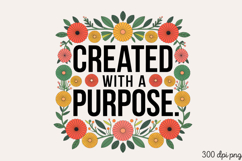 Created With A Purpose PNG, Product Image 2