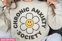 Chronic Anxiety Society PNG, Anxiety Sublimation PNG Product Image 1