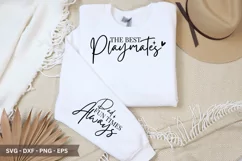 The best playmates SVG - Dad Sleeve T shirt Design Product Image 1