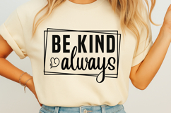 Be Kind Always SVG Product Image 1