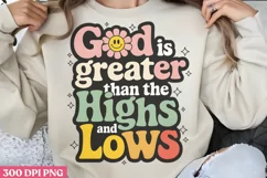 God is greater than the highs and lows PNG, Retro Christian Product Image 1