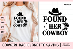 Cowgirl Bachelorette Party Saying SVG | Found Her Cowboy Product Image 1