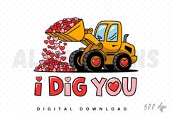 I Dig You Tractor Valentine Sublimation PNG Product Image 1