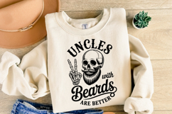 Uncles with beards are better svg | Shirt Svg Product Image 2