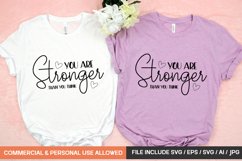 You Are Stronger Than You Think Svg Design Product Image 1