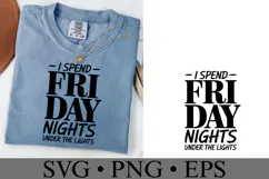 I spend Friday night under the lights Svg | Shirt Svg Product Image 2