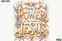 There Is Power In The Name Of Jesus Christian SVG Product Image 2