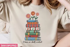 .I have no shelf control PNG, Book Sublimation PNG Product Image 2