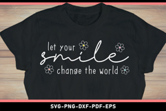 Let your smile change the world, Funny Quotes SVG Product Image 2